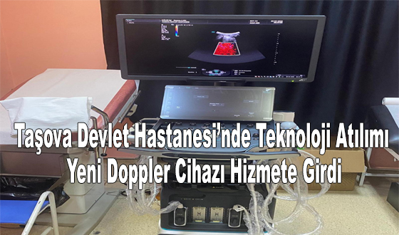 Taşova Devlet Hastanesi’nde Teknoloji Atılımı: Yeni Doppler Cihazı Hizmete Girdi
