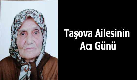 Taşova Ailesinin Acı Günü