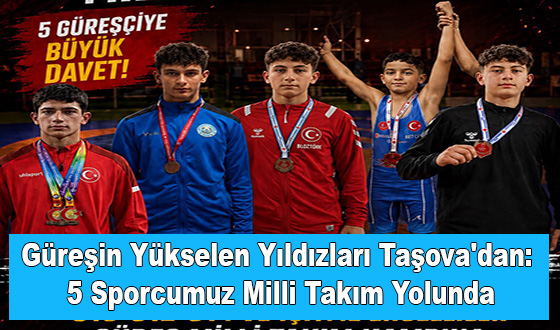 Güreşin Yükselen Yıldızları Taşova'dan: 5 Sporcumuz Milli Takım Yolunda