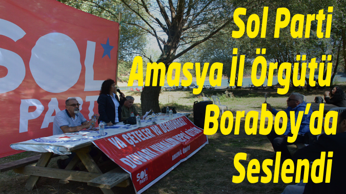 Sol Parti Boraboy'da 
