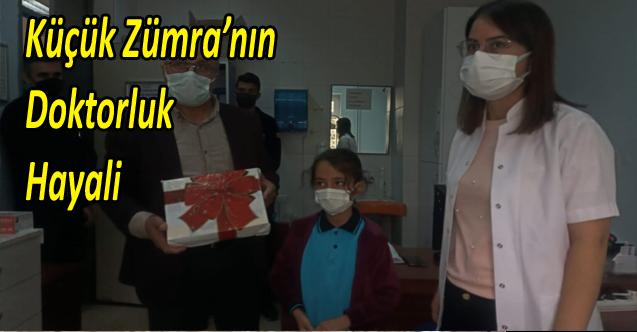 6 yaşındaki Zümra nın Doktorluk Hayali Gerçekleştirildi