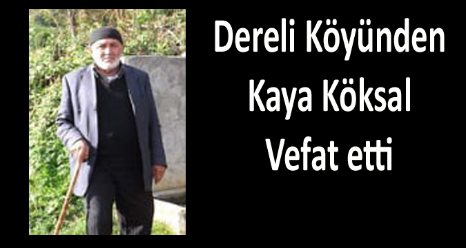 Kaya Köksal  vefat etti