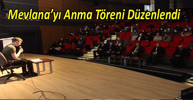 Mevlana'yı Anma Programı Düzenlendi