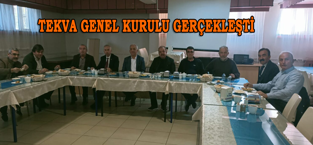 TEKVA GENEL KURULU GERÇEKLEŞTİ