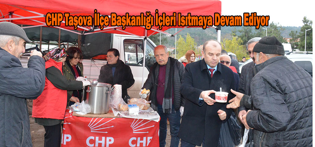 CHP Taşova İlçe Başkanlığı İçleri Isıtmaya Devam Ediyor