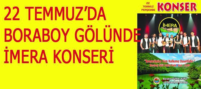 22 Temmuz'da İMERA KONSERi