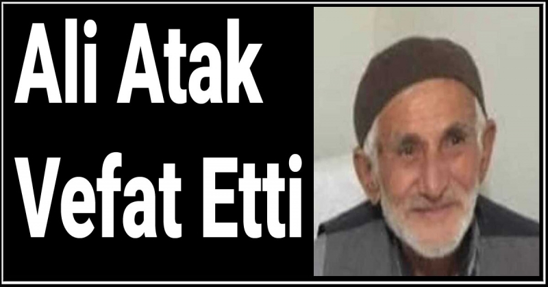 Ali Atak Vefat Etti
