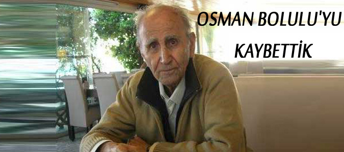 Eğtİmcİ-yazar Osman Bolulu vefat ettİ