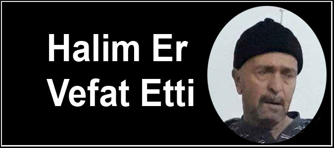 Halim Er Vefat Etti