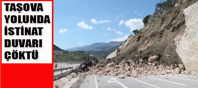 Taşova yolunda istinat duvarı çöktü
