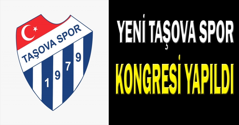 Yeni Taşovaspor,Olağan Genel Kurulunu Gerçekleştirdi