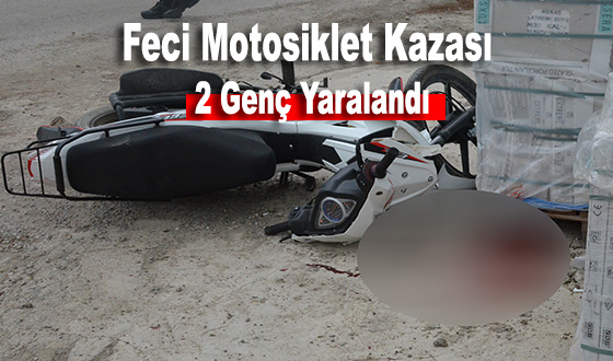 Feci Motosiklet Kazası 2 Genç Yaralandı