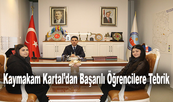 Kaymakam Kartal’dan Başarılı Öğrencilere Tebrik