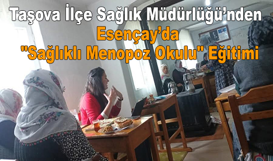 Taşova İlçe Sağlık Müdürlüğü’nden Esençay’da 