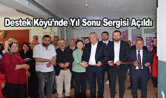 Destek Köyü’nde Yıl Sonu Sergisi Açıldı