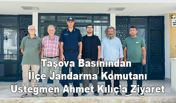 Taşova Basınından İlçe Jandarma Komutanı Üsteğmen Ahmet Kılıç’a Ziyaret