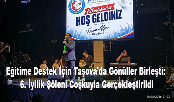 Eğitime Destek İçin Taşova’da Gönüller Birleşti: 6. İyilik Şöleni Coşkuyla Gerçekleştirildi