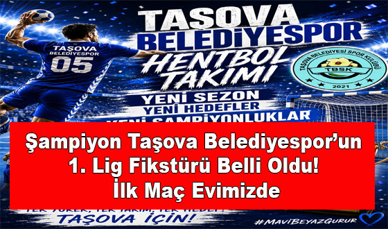 Şampiyon Taşova Belediyespor’un 1. Lig Fikstürü Belli Oldu! İlk Maç Evimizde