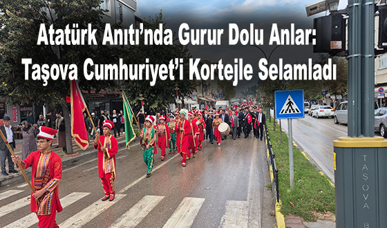 Atatürk Anıtı’nda Gurur Dolu Anlar: Taşova Cumhuriyet’i Kortejle Selamladı