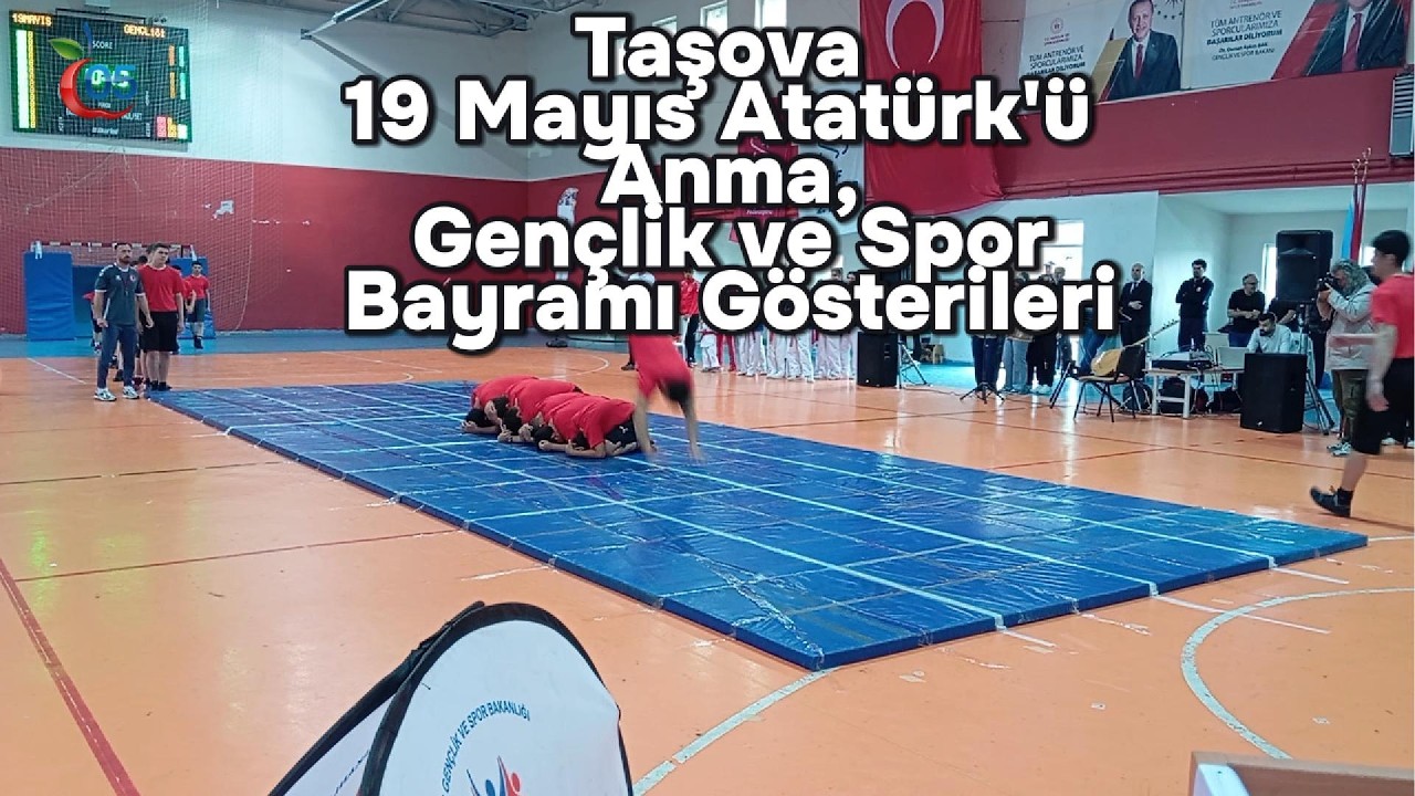 Taşova 19 Mayıs Atatürk'ü Anma, Gençlik ve Spor Bayramı Gösterileri